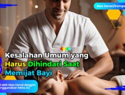 3 Kesalahan Umum yang Harus Dihindari Saat Memijat Bayi